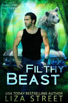 Filthy Beast (Junkyard Shifters Book 1)