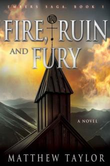 Fire, Ruin, and Fury (Embers Saga)