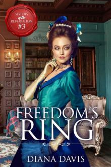 Freedom's Ring (Sisters of the Revolution Book 3)