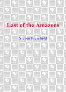 Last of the Amazons Last of the Amazons Last of the Amazons