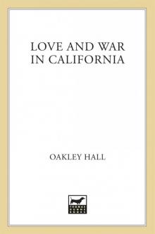 Love and War in California