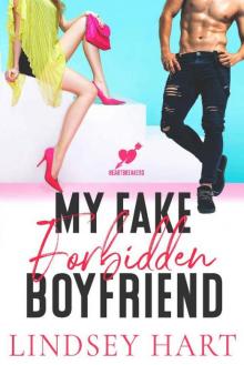 My Fake Forbidden Boyfriend (Heartbreakers Book 1)