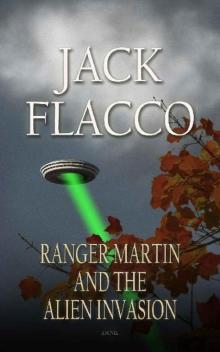 Ranger Martin (Book 2): Ranger Martin and the Alien Invasion