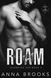 Roam (Guarding Her Book 5)