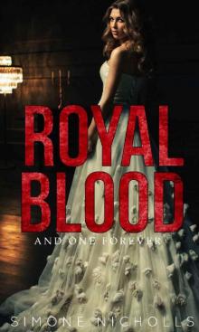 Royal Blood and One Forever : Book Three