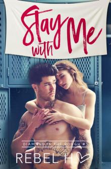 Stay With Me: Diamond In The Rough 3