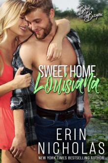 Sweet Home Louisiana: Boys of the Bayou Book 2