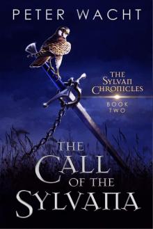 The Call of the Sylvana (The Sylvan Chronicles Book 2)