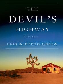 The Devil's Highway: A True Story