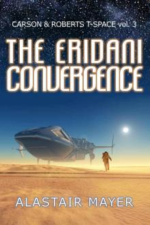 The Eridani Convergence