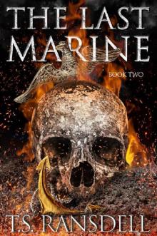 The Last Marine : Book Two (A Dystopian War Novel)