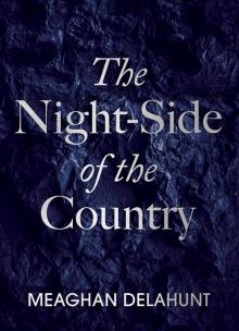 The Nightside of the Country