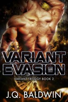 Variant Evasion: Trilogy (Variant Trilogy Book 2)