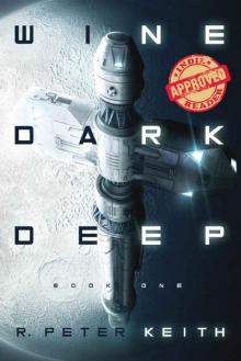 Wine Dark Deep: Book One