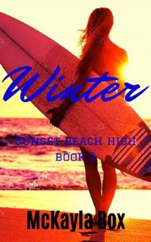 Winter: A High School Bully Romance (Sunset Beach High Book 2)