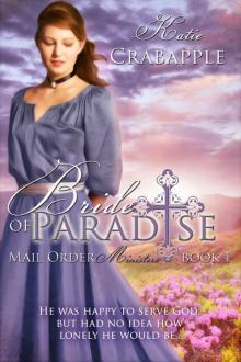 Bride of Paradise: Book 1 in Mail Order Ministers