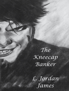 The Kneecap Banker