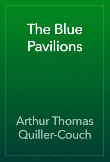 The Blue Pavilions