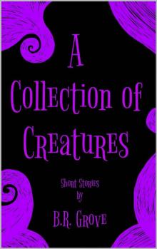 A Collection of Creatures