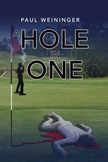 A Hole In One