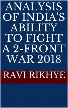 Analysis of India's Ability to Fight a 2-front War 2018