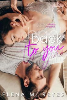 Back To You (Sweet, Safe, & Sexy AF Romances Book 2)