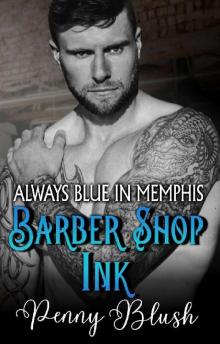 Barber Shop Ink: Always Blue in Memphis