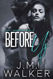 Before Us (The Next Generation Book 3)