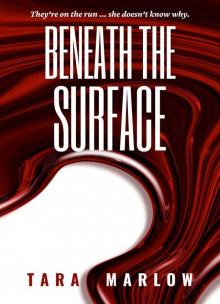 Beneath the Surface