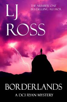 Borderlands: A DCI Ryan Mystery (The DCI Ryan Mysteries Book 14)