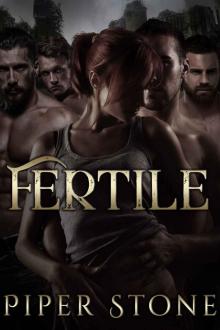 Fertile: A Dark Sci-Fi Reverse Harem Romance