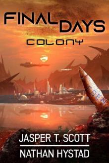 Final Days: Colony