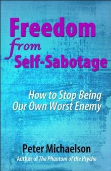 Freedom From Self-Sabotage