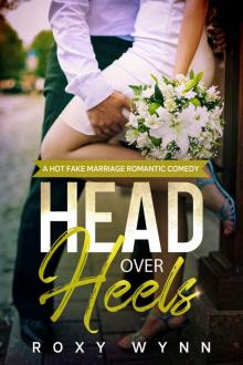 Head Over Heels: A Rock Star Fake Marriage (Southern Temptations Book 2)