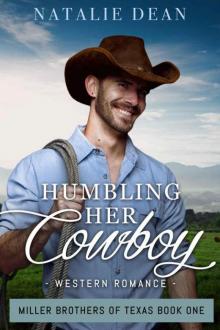 Humbling Her Cowboy (Miller Brothers 0f Texas Book 1)