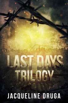 Last Days Trilogy