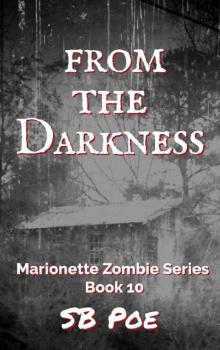 Marionette Zombie Series | Book 10 | From The Darkness