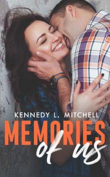 Memories of Us: A Second Chance, Amnesia Romance Novel