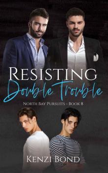 Resisting Double Trouble (North Bay Pursuits Book 8)