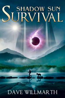 Shadow Sun Survival: Shadow Sun Book One