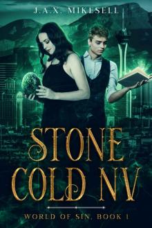 Stone Cold NV: World of Sin, Book 1