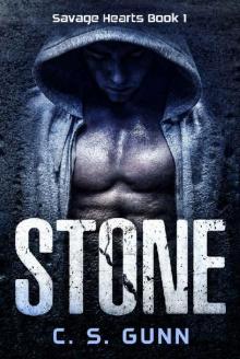 Stone (Savage Hearts Book 1)