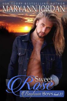 Sweet Rose: Baytown Boys