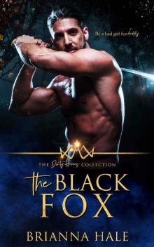 The Black Fox (The Dirty Heroes Collection Book 1)