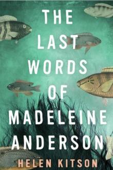 The Last Words of Madeleine Anderson