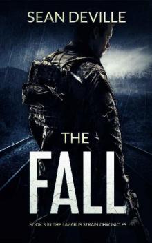 The Lazarus Strain Chronicles (Book 3): The Fall