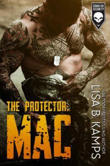 The Protector: MAC: A Cover Six Security Novel