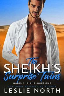 The Sheikh's Surprise Twins (Qadir Sheikhs Book 1)