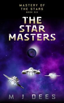 The Star Masters (Mastery of the Stars Book 6)