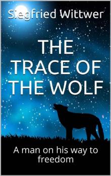 The Trace of the Wolf